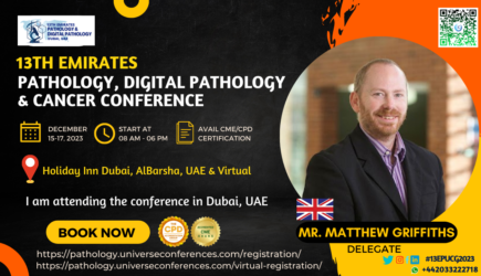 Mr. Matthew Griffiths_Delegate_13th Emirates Pathology, Digital Pathology & Cancer Conference on December 15-17, 2023, in Dubai, UAE