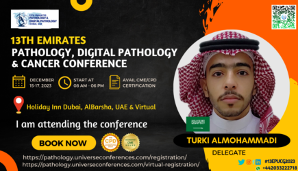 Turki Almohammadi_Delegate_13th Emirates Pathology, Digital Pathology & Cancer Conference on December 15-17, 2023, in Dubai, UAE