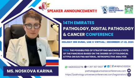 14th Emirates Pathology, Digital Pathology & Cancer Conference (Ms. Noskova Karina)
